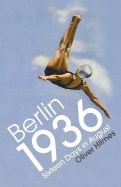 Berlin 1936 (eBook, ePUB) - Hilmes, Oliver