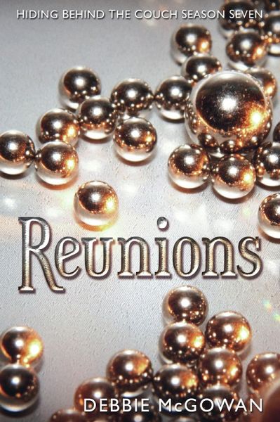 Reunions (Hiding Behind The Couch, #32) (eBook, ePUB)