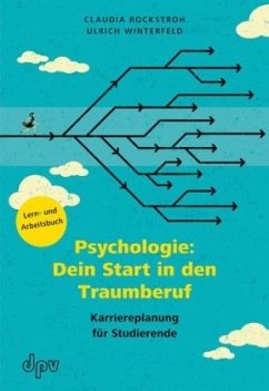 Psychologie: Dein Start in den Traumberuf - Rockstroh, Claudia;Winterfeld, Ulrich