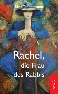 Rachel, die Frau des Rabbis - Tennenbaum, Silvia