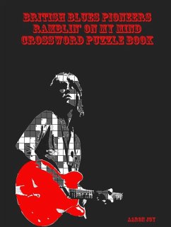 British Blues Pioneers Ramblin' On My Mind Crossword Puzzle Book - Joy, Aaron