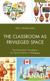 The Classroom as Privileged Space