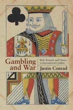 Gambling and War - Conrad, Justin