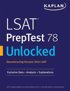 LSAT PrepTest 78 Unlocked: Exclusive Data, Analysis & Explanations for the June 2016 LSAT - Kaplan Test Prep