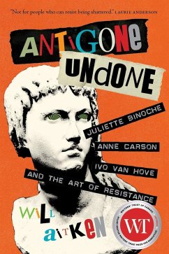 Antigone Undone - Aitken, Will