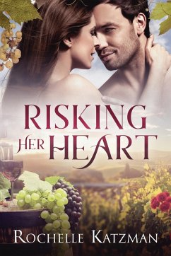 Risking Her Heart - Katzman, Rochelle