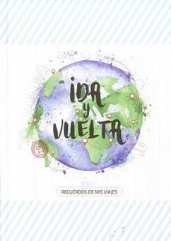 Ida y vuelta : recuerdos de mis viajes - Redling, Kim