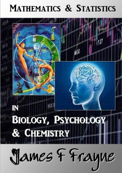 Mathematics & Statistics (Biology, Psychology & Chemistry) - Frayne, James F