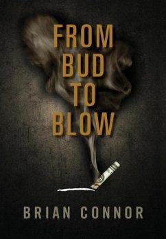 From Bud to Blow - Connor, Brian