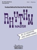 Rhythm Master - Book 1 (Beginner): Alto/Baritone Saxophone