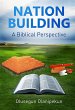 Nation Building A Biblical Perspective... - Bild 1