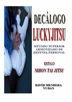 DECÁLOGO LUCKYJITSU - Mendoza, David