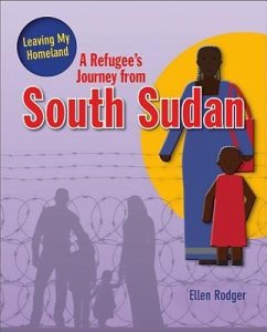 A Refugee's Journey from South Sudan - Ellen, Rodger