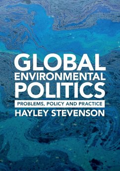 Global Environmental Politics - Stevenson, Hayley (Universidad Torcuato Di Tella, Buenos Aires)