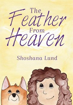 The FEATHER From HEAVEN - Lund, Shoshana