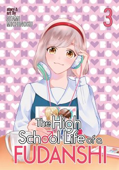 The High School Life of a Fudanshi Vol. 3 - Atami, Michinoku