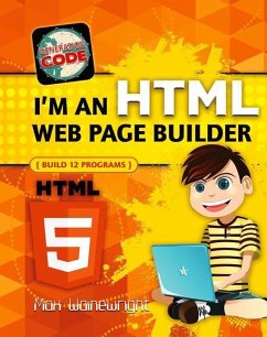 I'm an HTML Web Page Builder - Wainewright, Max