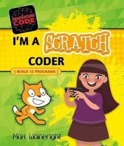 I'm a Scratch Coder - Wainewright, Max