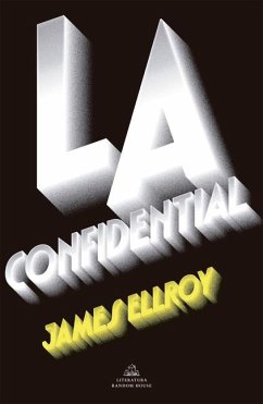 L.A. Confidential (Spanish Edition) - Ellroy, James