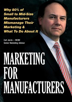 Marketing for Manufacturers - Jarvis, Carl