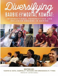 Diversifying Barbie and Mortal Kombat - Kafai, Yasmin B.; Richard, Gabriela T.; Tynes, Brendesha M.