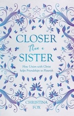 Closer Than a Sister - Fox, Christina