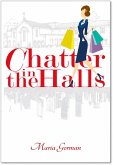 Chatter in the Halls (eBook, ePUB)