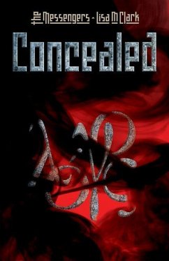 The Messengers: Concealed - Clark, Lisa M.