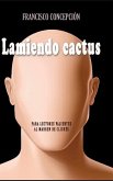 Lamiendo cactus