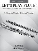 Let's Play Flute!: Piano Accompaniments for Method Books 1 and 2