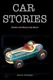 Car Stories: Down the Road and Back