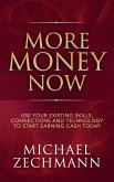 More Money Now More Money Now