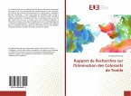 Rapport de Recherches sur l'Elimination des Colorants de Textile