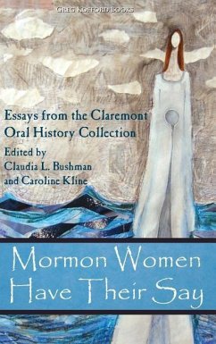 Mormon Women Have Their Say - Bushman, Claudia Lauper