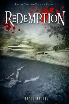 Redemption: Raptis Trilogy: Volume Three - Browne-Miller, Angela; Raptis, Tracee
