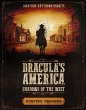 Dracula's America: Shadows of the West:... - Bild 1