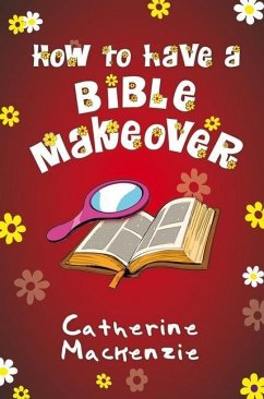 Cover How to Have a Bible Makeover