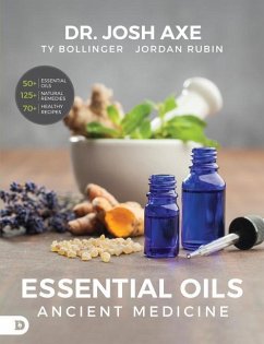 Essential Oils: Ancient Medicine - Rubin, Jordan