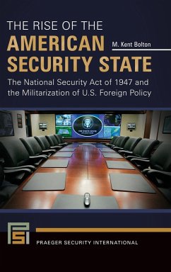 The Rise of the American Security State - Bolton, M. Kent