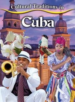 Cultural Traditions in Cuba - Burns, Kylie