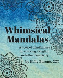 Whimsical Mandalas - Barone, Kelly