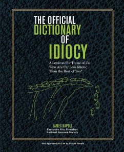 The Official Dictionary of Idiocy - Napoli, James
