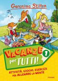 Stilton, G: Vacanze per tutti