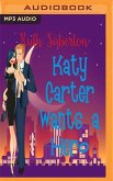 Katy Carter Wants a Hero