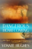 Dangerous Homecoming (eBook, ePUB)