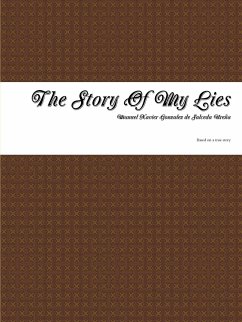 The Story Of My Lies - Gonzalez De Salceda, Manuel Xavier