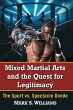 Mixed Martial Arts and the Quest for... - Bild 1