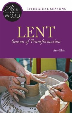 Lent, Season of Transformation - Ekeh, Amy