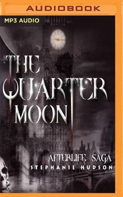 The Quarter Moon - Hudson, Stephanie