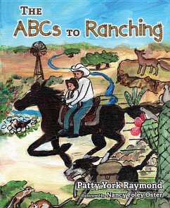 The ABCs to Ranching - Raymond, Patricia